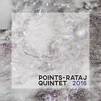 Points-Rataj Quintet – 2016 CD