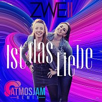 ZWEII – Ist das Liebe (Atmosjam Remix)