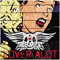 Aerosmith – Lover Alot