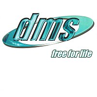 DMS – Free For Life
