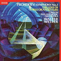 London Philharmonic Orchestra, Walter Weller – Prokofiev: Symphony No. 2; The Love Of Three Oranges Suite