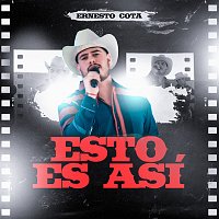 Ernesto Cota – Esto Es Así
