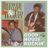 Brewer Phillips – Good Houserockin'