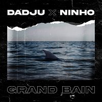 Dadju, Ninho – Grand bain