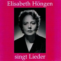 Elisabeth Hongen – Elisabeth Hongen singt Lieder