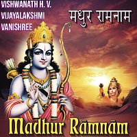 Vishwanath H. V., Vijayalakshmi, Vanishree – Madhur Ramnam
