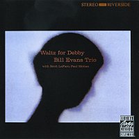 Bill Evans Trio – Waltz For Debby