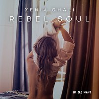 Xenia Ghali – Rebel Soul