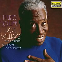 Joe Williams, The Robert Farnon Orchestra – Here's To Life