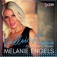 Melanie Engels – Vielleicht (Oliver Will Remix)