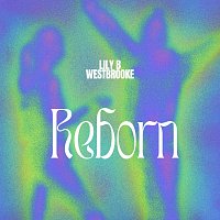 Lily B, Westbrooke – REBORN