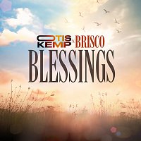 Otis Kemp, Brisco – Blessings