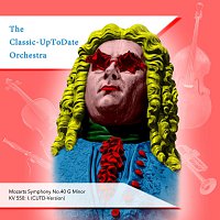 The Classic-UpToDate Orchestra – Mozarts Symphony No.40 G Minor KV 550: I.