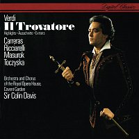 Sir Colin Davis, Orchestra of the Royal Opera House, Covent Garden – Verdi: Il Trovatore (Highlights)