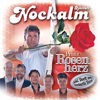 Nockalm Quintett – Prinz Rosenherz