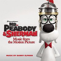 Various  Artists – Mr. Peabody & Sherman (Music from the Motion Picture)