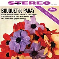 Bouquet de Paray: Rossini: William Tell Overture; Saint-Saens: Danse macabre; Weber: Invitation to the Dance; Liszt: Mephisto Waltz No. 1 [Paul Paray: The Mercury Masters II, Volume 5]