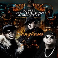DJ Size, J Lourenzo, Big Steve – Sunglasses