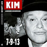 Kim Larsen & Kjukken – 7-9-13 (Remastered)