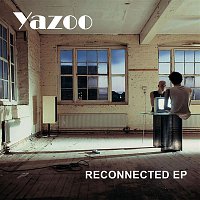 Yazoo – Reconnected
