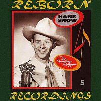 Hank Snow – The Yodelling Ranger (1936-1947), Vol.5 (HD Remastered)