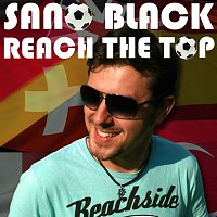 Sano Black – Reach The Top