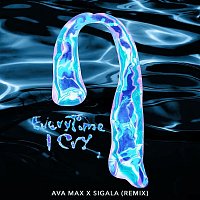 Ava Max – EveryTime I Cry (Sigala Remix)