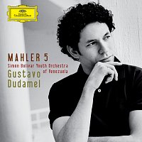 Simón Bolívar Youth Orchestra of Venezuela, Gustavo Dudamel – Mahler: Symphony No.5