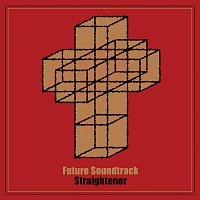 Straightener – Future Soundtrack