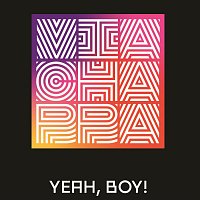 Via Chappa – Yeah, Boy!