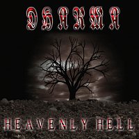 Dharma – Heavenly Hell