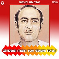 Mehdi Hassan – Zindagi Mein Toh Sabhi Pyar