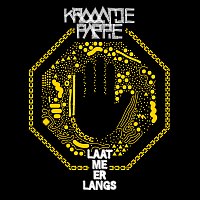 Kraantje Pappie – Laat Me Er Langs