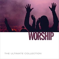 Různí interpreti – The Ultimate Collection: Worship
