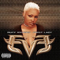Přední strana obalu CD Let There Be Eve...Ruff Ryders' First Lady
