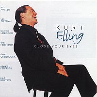 Kurt Elling – Close Your Eyes