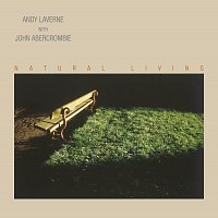 Andy Laverne, John Abercrombie – Natural Living