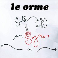 Le Orme – Sulle ali di un sogno