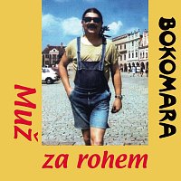 Bokomara – Muž za rohem MP3