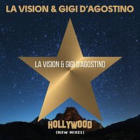 LA Vision, Gigi D'Agostino – Hollywood [New Mixes]