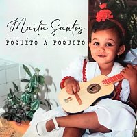 Marta Santos – Poquito a Poquito