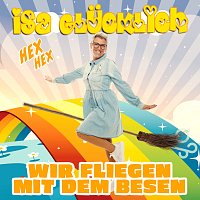 Isa Glucklich – Wir fliegen mit dem Besen