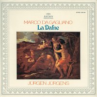 Barbara Schlick, Norma Lerer, Nigel Rogers, Ian Partridge, Hamburg Monteverdi Chor – Gagliano: La Dafne