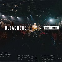 Bleachers – MTV Unplugged