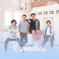 Adam – Welcome Ramadhan