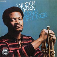 Woody Shaw – Song Of Songs