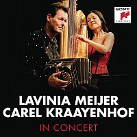 Lavinia Meijer & Carel Kraayenhof – Lavinia Meijer & Carel Kraayenhof in Concert