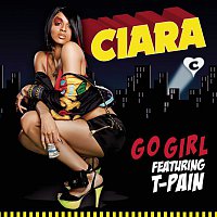 Ciara, T-Pain – Go Girl