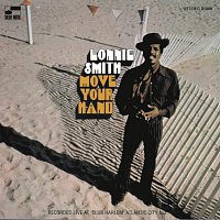 Lonnie Smith – Move Your Hand [Live At Club Harlem, Atlantic City, NJ/1969/Remixed 1995]