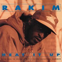 Rakim – Heat It Up [Music From The Original Motion Picture Soundtrack Gunmen]